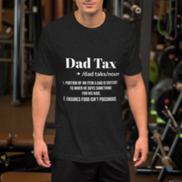 Load image into Gallery viewer, T-SHIRT - DAD TAX
