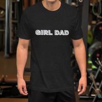 Load image into Gallery viewer, UNISEX T-SHIRT - GIRL DAD
