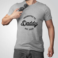 Load image into Gallery viewer, UNISEX T-SHIRT - PROMOTED TO DADDY EST. 2024
