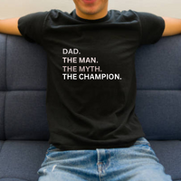 Load image into Gallery viewer, UNISEX T-SHIRT - DAD THE MAN, THE MYTH, AND THE CHAMPION
