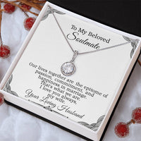 Load image into Gallery viewer, To My Beloved Soulmate, Anniversary Gift, Birthday Gift, Valentine&#39;s Gift, Mother&#39;s Day Gift Idea
