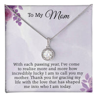 Load image into Gallery viewer, To My Mom - Thank you for gracing my life with the love that has shaped me into who I am today.
