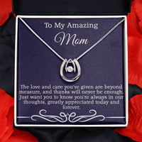 Load image into Gallery viewer, To My Amazing Mom - The love and care you&#39;ve given are beyond measure.
