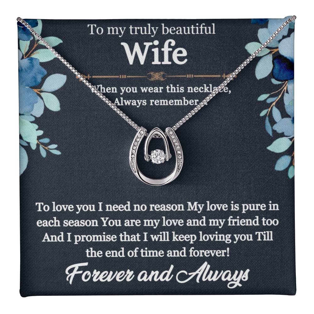 To my Truly Beautiful Wife - Lucky In Love