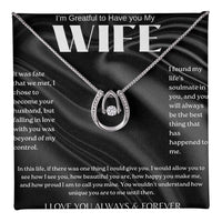 Load image into Gallery viewer, I&#39;m Grateful to Have You My Wife - Lucky In Love
