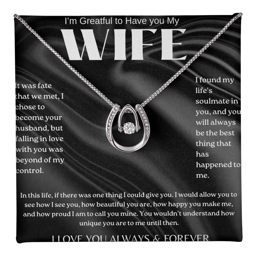 I'm Grateful to Have You My Wife - Lucky In Love