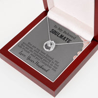 Load image into Gallery viewer, To My Beloved  Soulmate, Birthday Gift, Anniversary Gift, Valentine&#39;s Gift Idea, Mother&#39;s Day Gift
