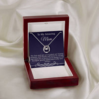 Load image into Gallery viewer, To My Amazing Mom - The love and care you&#39;ve given are beyond measure.
