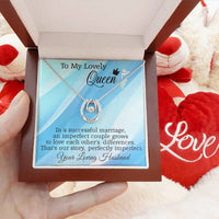 Load image into Gallery viewer, To My Lovely Queen - That&#39;s our story, perfectly imperfect.
