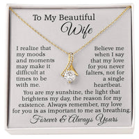 Load image into Gallery viewer, To My Beautiful Wife - You&#39;re my sunshine, the light that brighten my day
