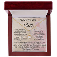 Load image into Gallery viewer, To My Beautiful Wife - Hold this necklace tight, I&#39;ve filled it with my love and light just for you.

