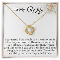 Load image into Gallery viewer, To My Wife - You&#39;re the best thing that ever happened to me
