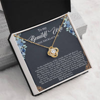 Load image into Gallery viewer, To my Beautiful Wife - Love Knot Necklace
