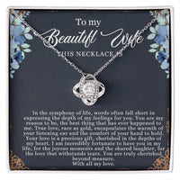 Load image into Gallery viewer, To my Beautiful Wife - Love Knot Necklace
