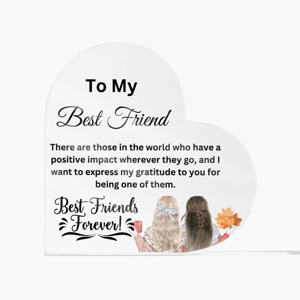 Express Your Heartfelt Emotions with Our Printed Heart-Shaped Acrylic Plaque/ Gift Idea for Friend/ BFF Gift