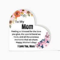 Load image into Gallery viewer, To My Mom - Feeling so blessed for the love you give.
