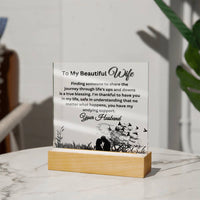 Load image into Gallery viewer, Illuminate Your Beautiful Wife&#39;s World with These Loving Messages with Our Square Acrylic Plaque
