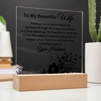 Load image into Gallery viewer, Illuminate Your Beautiful Wife&#39;s World with These Loving Messages with Our Square Acrylic Plaque
