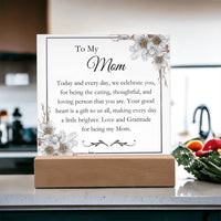 Load image into Gallery viewer, To My Mom - Love and Gratitude for being my Mom
