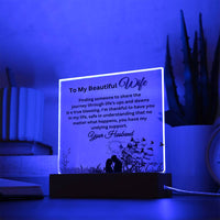 Load image into Gallery viewer, Illuminate Your Beautiful Wife&#39;s World with These Loving Messages with Our Square Acrylic Plaque
