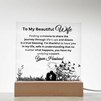 Load image into Gallery viewer, Illuminate Your Beautiful Wife&#39;s World with These Loving Messages with Our Square Acrylic Plaque
