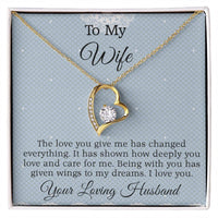 Load image into Gallery viewer, To My Wife - The love you give me has changed everything.
