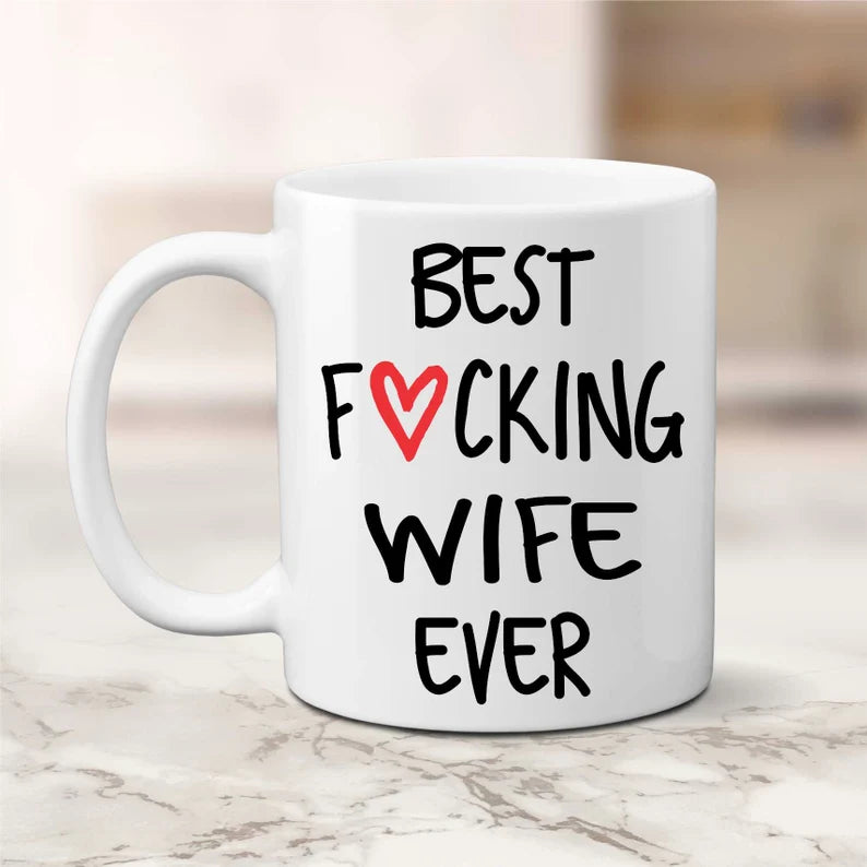 Best Wife Ever Coffee Mug