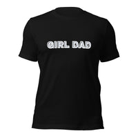 Load image into Gallery viewer, UNISEX T-SHIRT - GIRL DAD
