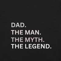 Load image into Gallery viewer, UNISEX T-SHIRT - DAD THE MAN, THE MYTH, AND THE LEGEND
