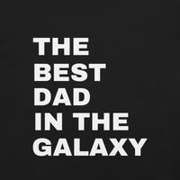 Load image into Gallery viewer, UNISEX T-SHIRT - THE BEST DAD IN THE GALAXY
