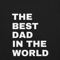 Load image into Gallery viewer, UNISEX T-SHIRT - THE BEST DAD IN THE WORLD
