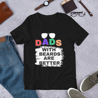 Load image into Gallery viewer, UNISEX T-SHIRT - DADS WITH BEARDS ARE BETTER
