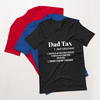 Load image into Gallery viewer, T-SHIRT - DAD TAX
