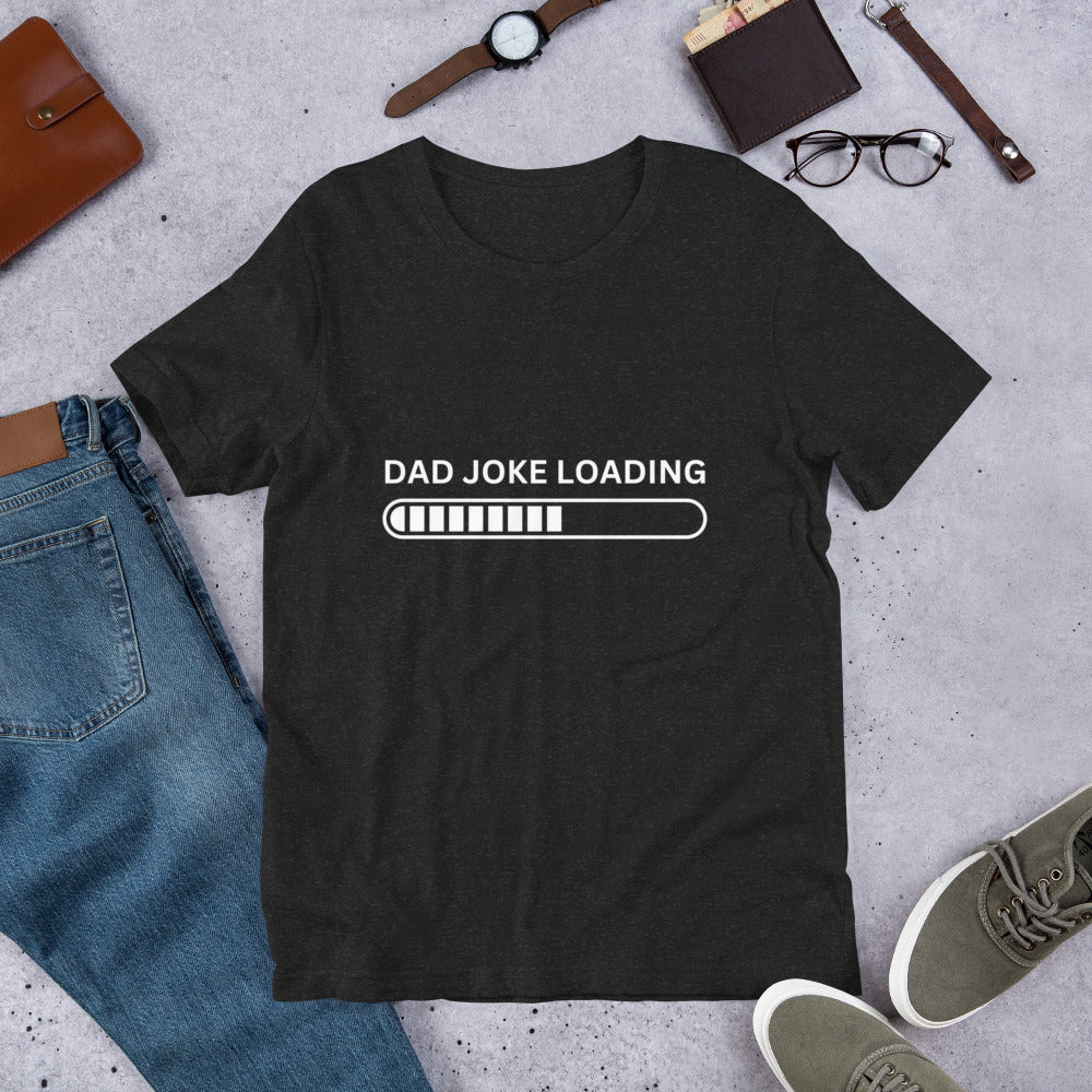 UNISEX T-SHIRT - DAD JOKE LOADING