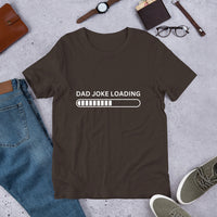 Load image into Gallery viewer, UNISEX T-SHIRT - DAD JOKE LOADING
