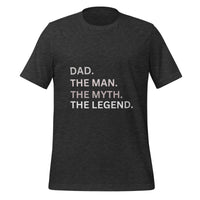 Load image into Gallery viewer, UNISEX T-SHIRT - DAD THE MAN, THE MYTH, AND THE LEGEND

