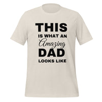 Load image into Gallery viewer, UNISEX T-SHIRT - THIS IS WHAT AN AMAZING DAD LOOKS LIKE
