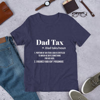 Load image into Gallery viewer, T-SHIRT - DAD TAX
