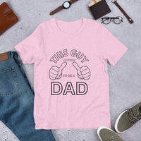 Load image into Gallery viewer, T-SHIRT - THIS GUY IS GOING TO BE A DAD
