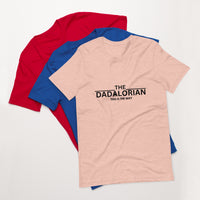 Load image into Gallery viewer, UNISEX T-SHIRT - THE DADALORIAN THIS IS THE WAY
