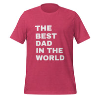 Load image into Gallery viewer, UNISEX T-SHIRT - THE BEST DAD IN THE WORLD
