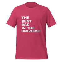 Load image into Gallery viewer, UNISEX T-SHIRT - THE BEST DAD IN THE UNIVERSE

