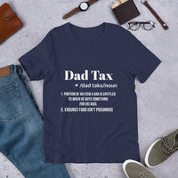 Load image into Gallery viewer, T-SHIRT - DAD TAX
