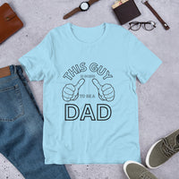 Load image into Gallery viewer, T-SHIRT - THIS GUY IS GOING TO BE A DAD

