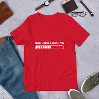 Load image into Gallery viewer, UNISEX T-SHIRT - DAD JOKE LOADING
