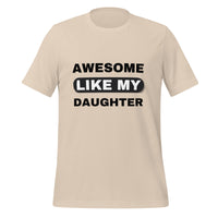Load image into Gallery viewer, UNISEX T-SHIRT - AWESOME LIKE MY DAUGHTER
