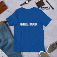 Load image into Gallery viewer, UNISEX T-SHIRT - GIRL DAD
