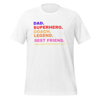 Load image into Gallery viewer, UNISEX T-SHIRT - DAD, SUPERHERO, COACH, LEGEND AND BEST FRIEND
