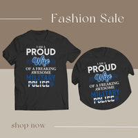 Load image into Gallery viewer, I&#39;m A Proud Wife Of A Freaking Awesome Military Police  - Unisex Shirt
