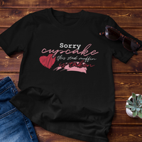 Load image into Gallery viewer, Sorry Cupcake This Stud Muffin Is Taken
